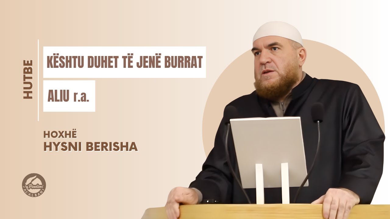 KËSHTU DUHET TË JENË BURRAT 