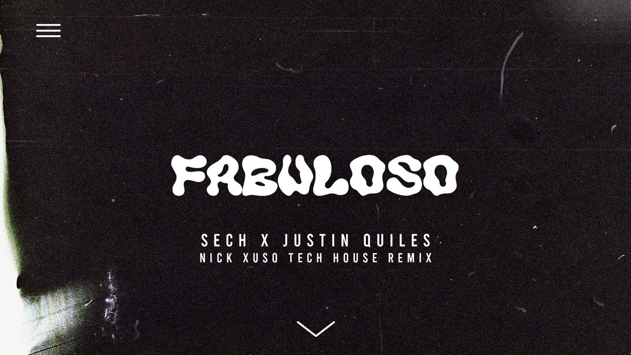 Sech, Justin Quiles - Fabuloso (Nick Xuso Tech House Remix)