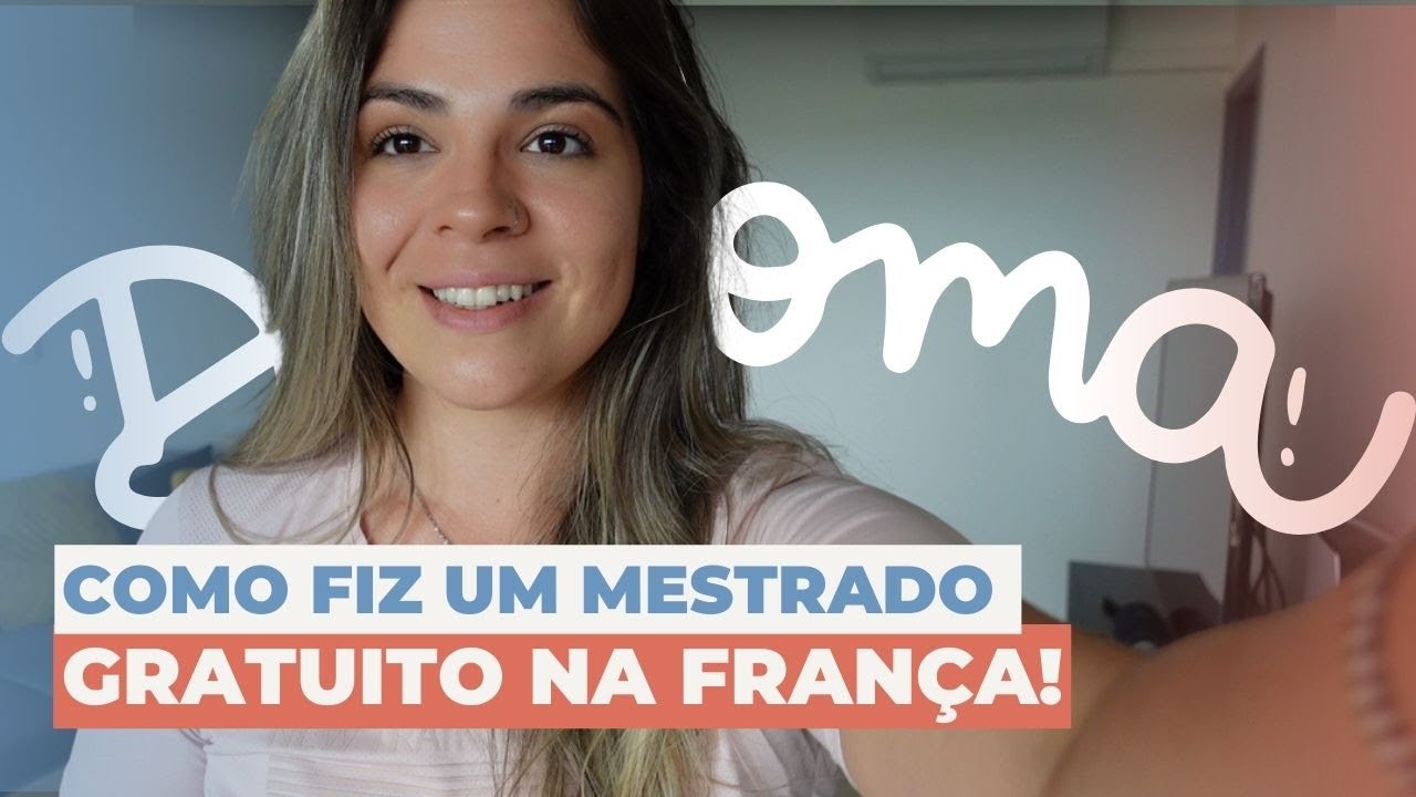 COMO FIZ UM MESTRADO GRATUITO NA FRANÇA?