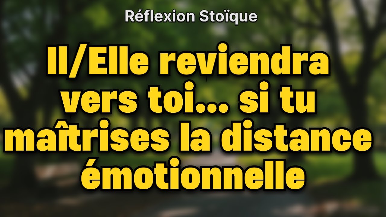 Silence, force, regard – Le pouvoir du stoïcisme en amour