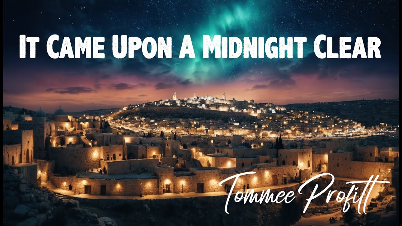 It Came Upon A Midnight Clear | Best Version | Tommee Profitt (feat. Brooke) | Jesus' Birth Story