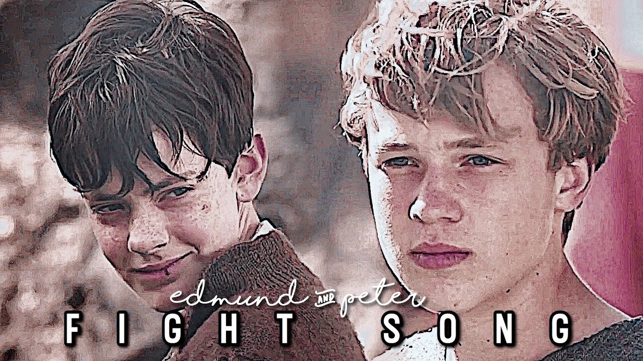 Fight Song {Edmund and Peter}