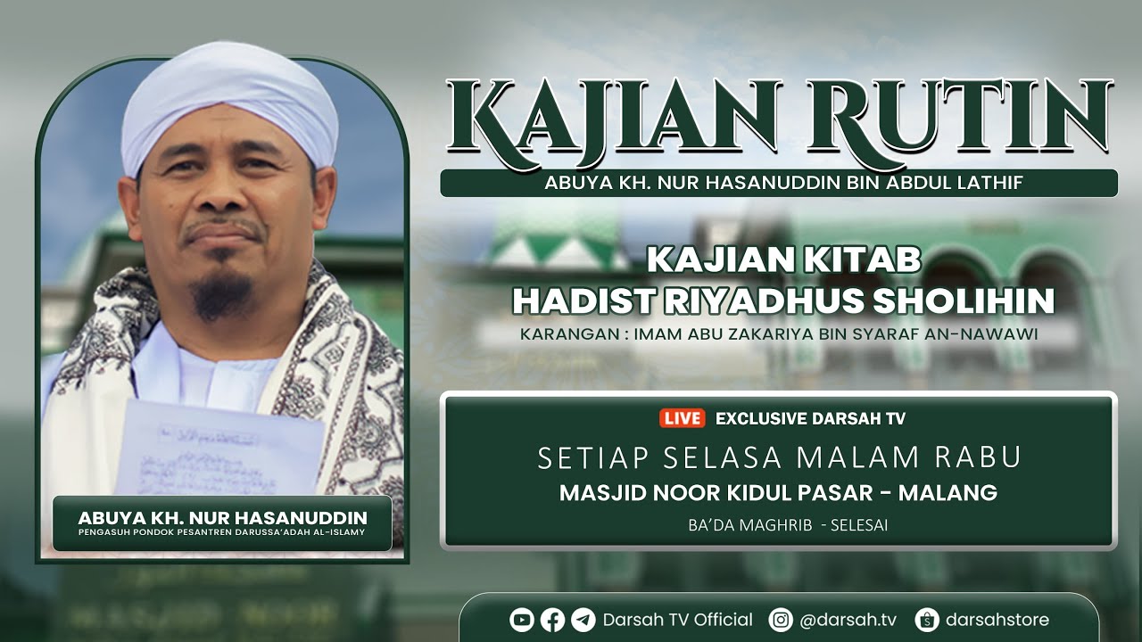 🔴LIVE | Kajian Rutin Masjid Noor Malang  -  Kitab Riyadhus Sholihin  -  Abuya Kh Nur Hasanuddin
