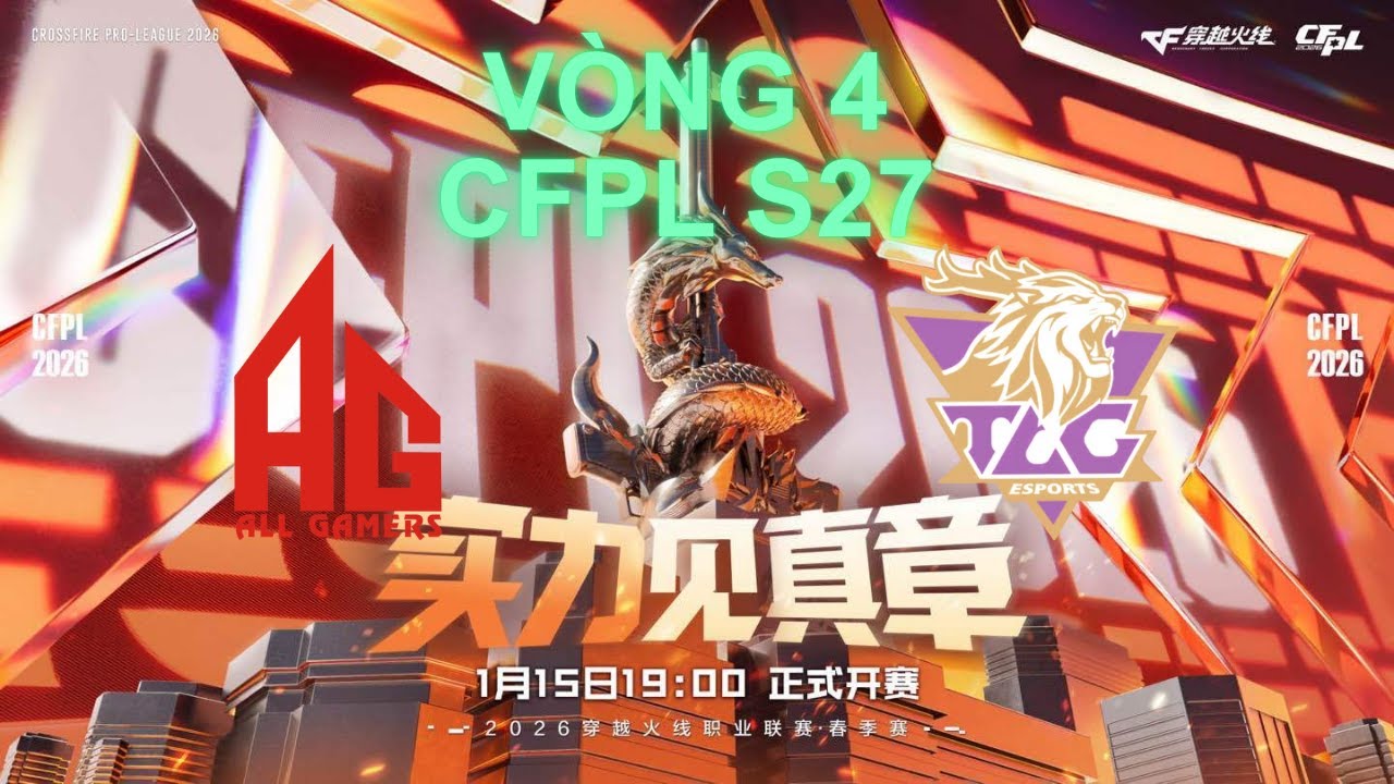 CFPL S27 V&ograve;ng 4: ALLGAMERS vs Tidal Legends Gaming