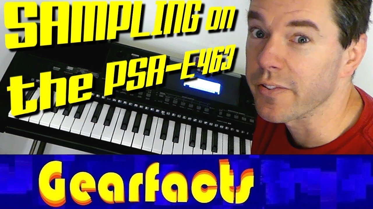Сэмплирование на PSR-E463: улучшите свои звуки!