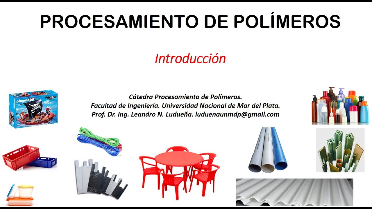 Procesamiento de Polímeros UNMdP - Introducción