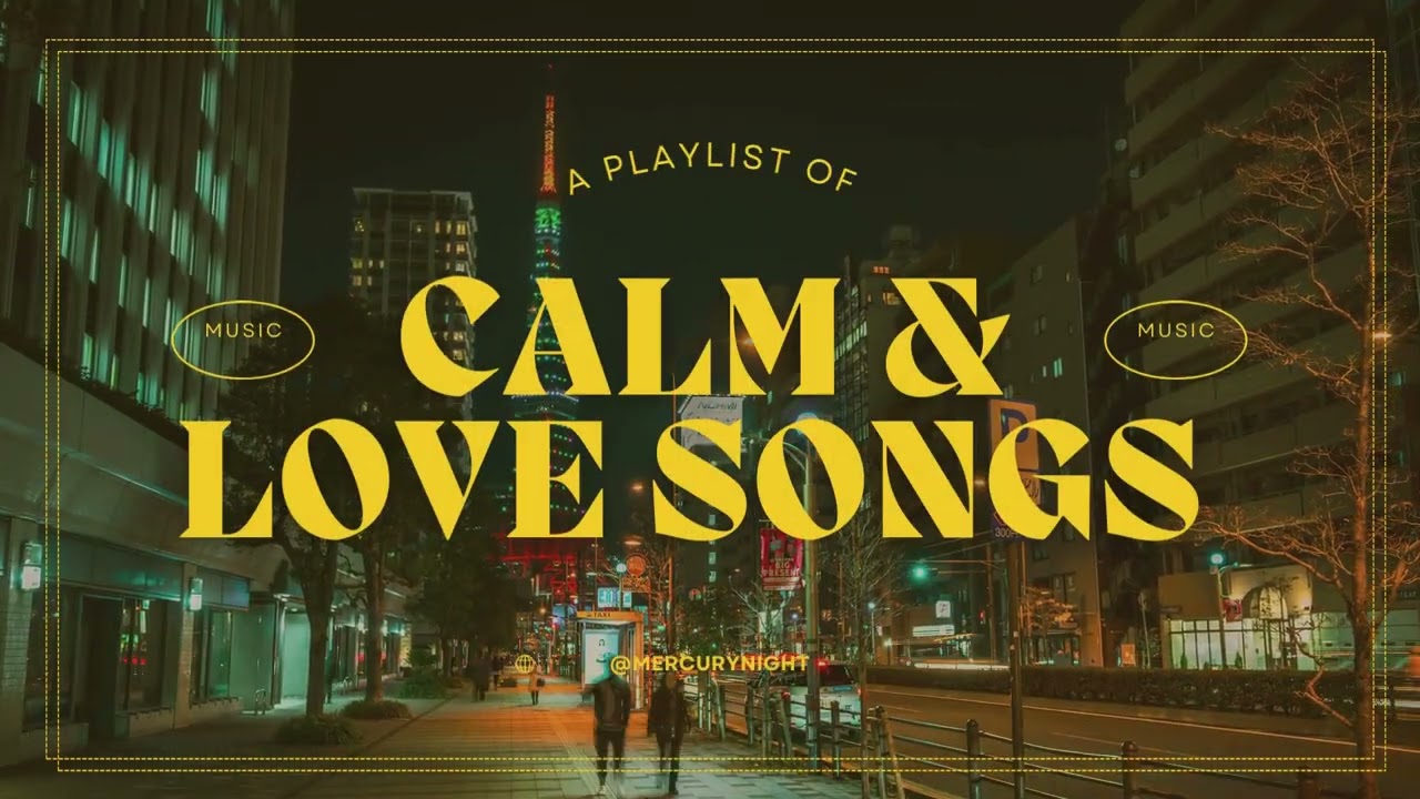 Calm & Loving songs | Harrison Storm