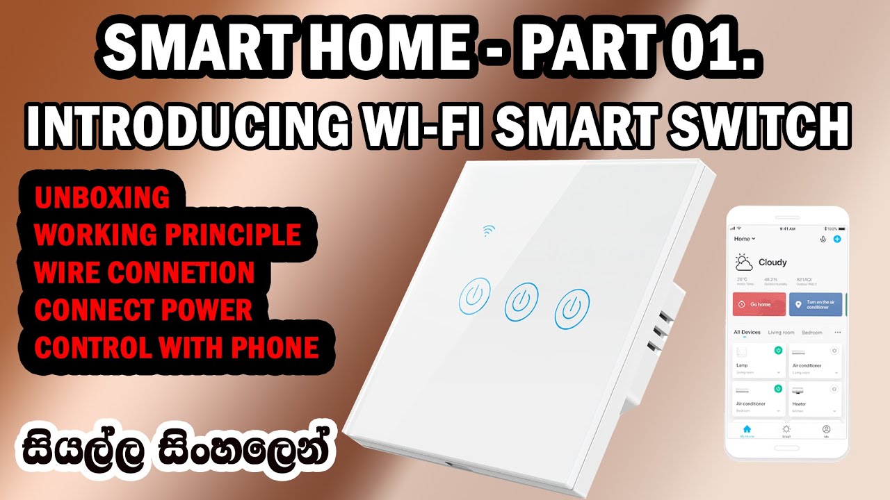 Smart Home - Part 01 How to work Wi-Fi Smart wall Switch and Control with Hand Phone with Smart Life