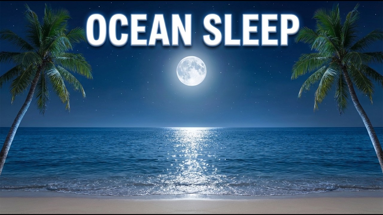 Ocean Waves Under Moonlight 🌙 | Deep Sleep Relaxing Ocean Sounds