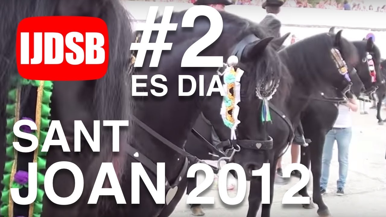 🇨🇭 Sant Joan 2012 🇨🇭 ES DIA CAPVESPRE #2 🐴 DARRERA TANDA - JOCS DES PLA 🐴 FESTES de MENORCA