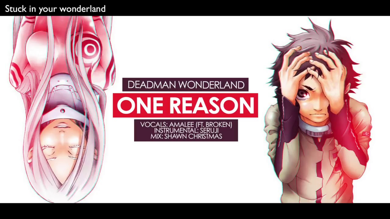 死囚樂園 女聲英文版原唱 Deadman Wonderland    One Reason   Op