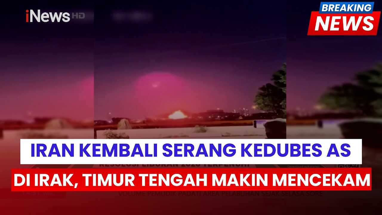 Iran Kembali Serang Kedubes AS di Irak, Timur Tengah Makin Mencekam | Breaking News 18/3