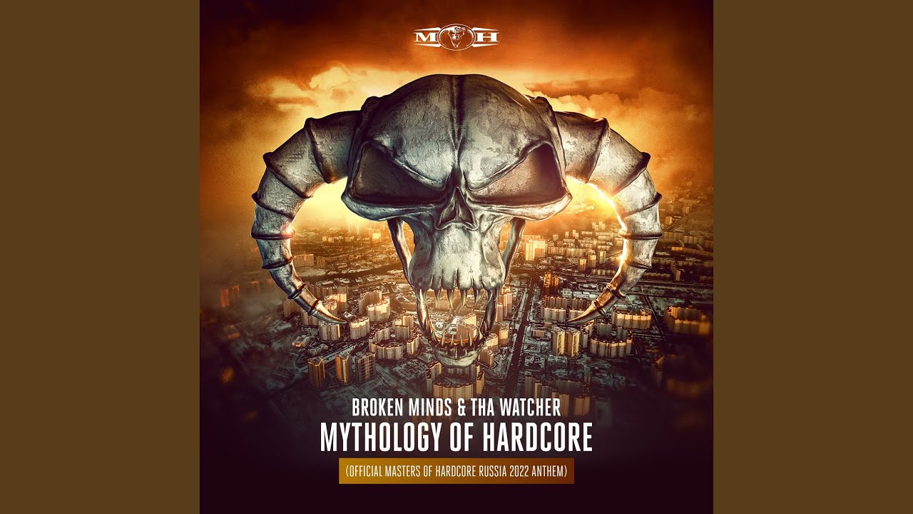 Mythology of Hardcore (Official Masters of Hardcore Russia 2022 Anthem)