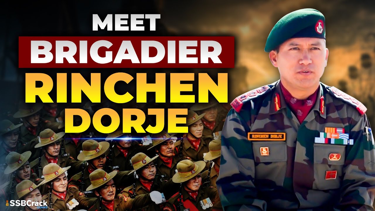Meet Brigadier Rinchen Dorje, First Brigadier from Ladakh