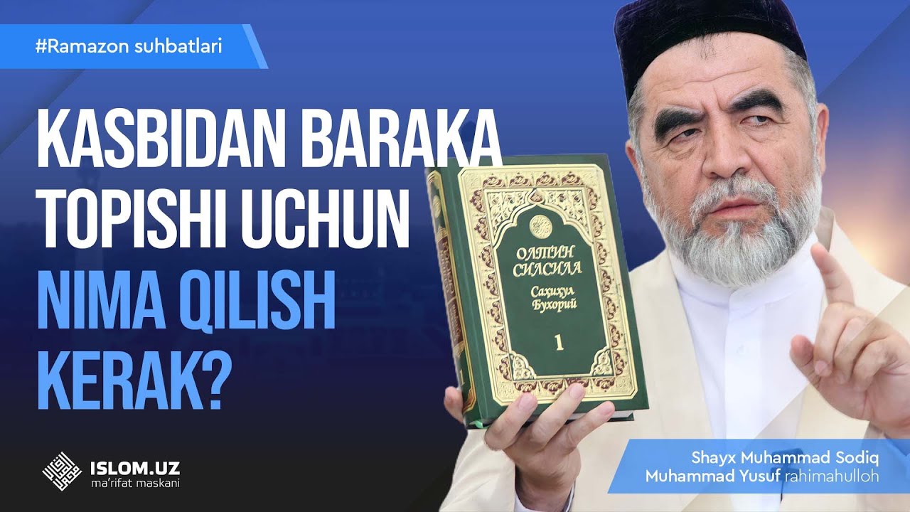 Kasbidan baraka topishi uchun nima qilish kerak?