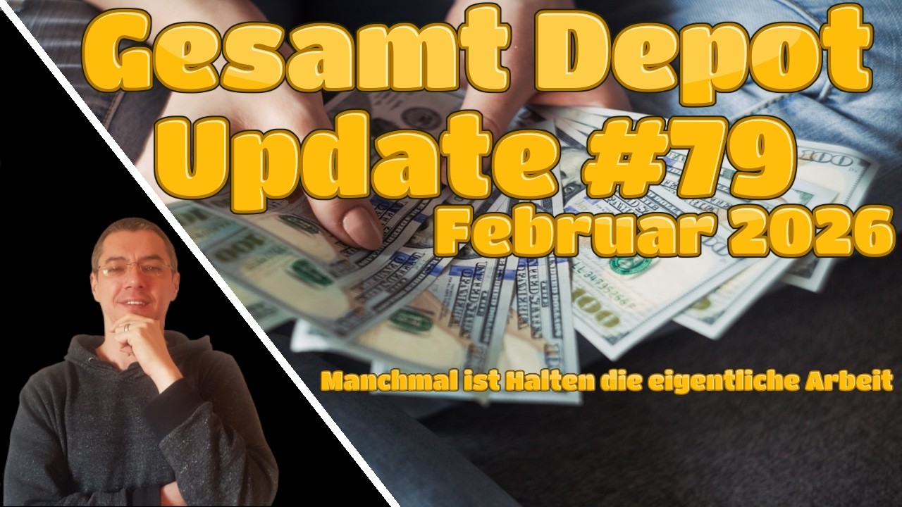 Depotupdate Februar 2026 - Trotz Iran unbeirrt weiter