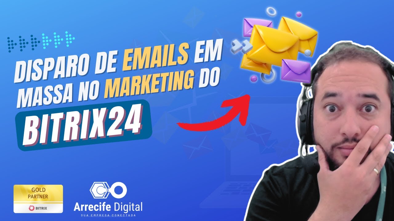 Como Usar o Marketing do Bitrix24 para Disparar E-mails em Massa