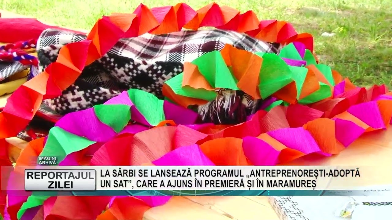 REPORTAJUL ZILEI 20 04 2023  LA SÂRBI SE LANSEAZĂ PROGRAMUL „ANTREPRENOREȘTI ADOPTĂ UN SAT”, CARE A