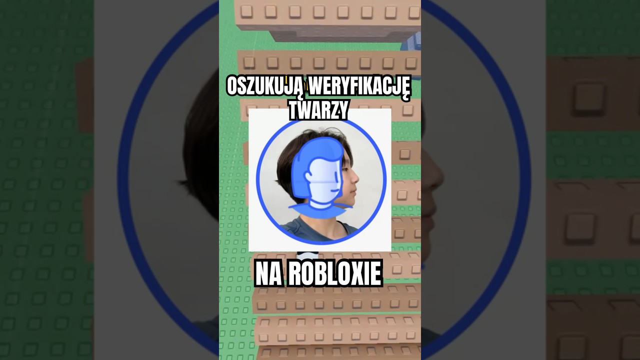 OSZUKUJĄ WERYFIKACJĘ TWARZY NA ROBLOXIE😱 