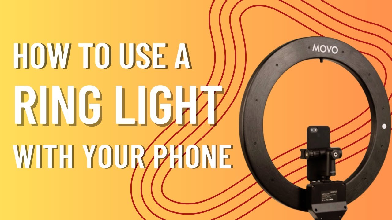 How To Use a Ring Light With Your Phone