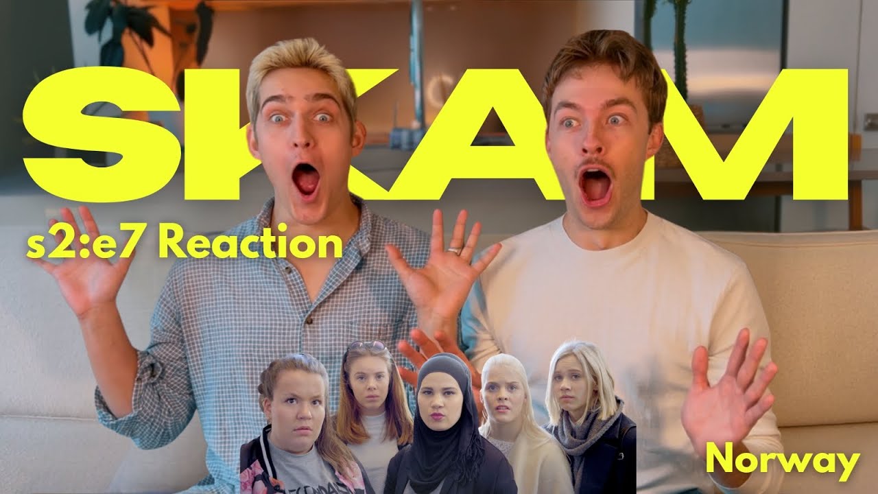 Bradam Reacts to Skam S2:E7 - 