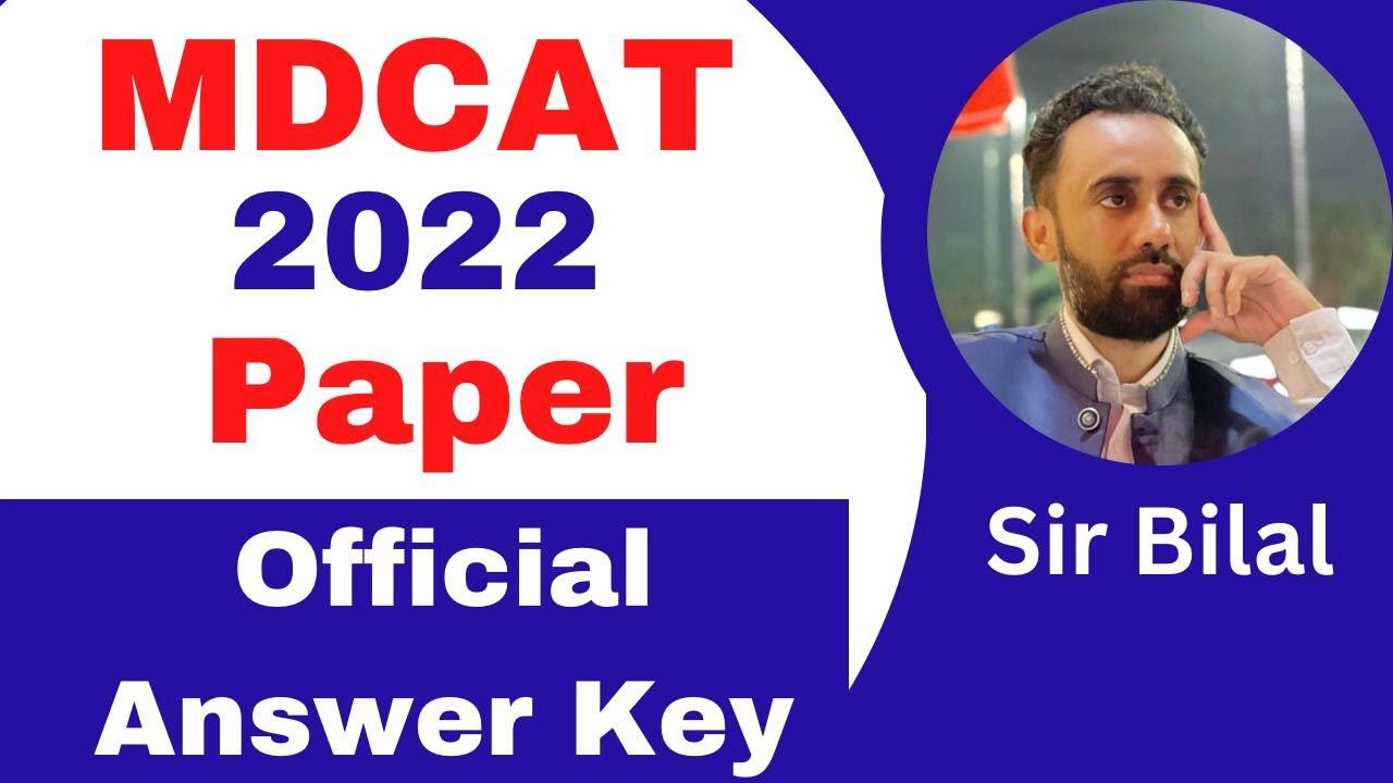 MDCAT 2022 Official Answers Key ll MDCAT 2022 Test Key ll MDCAT 2022 Answers key ll MDCAT Answer Key