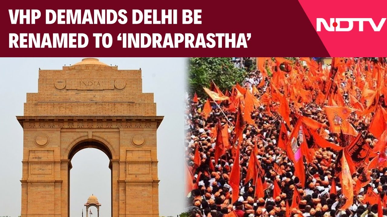 Delhi News Today | VHP Seeks To Restore Ancient Name 'Indraprastha' For Delhi