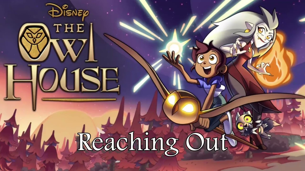 Reaching Out | The Owl House OST