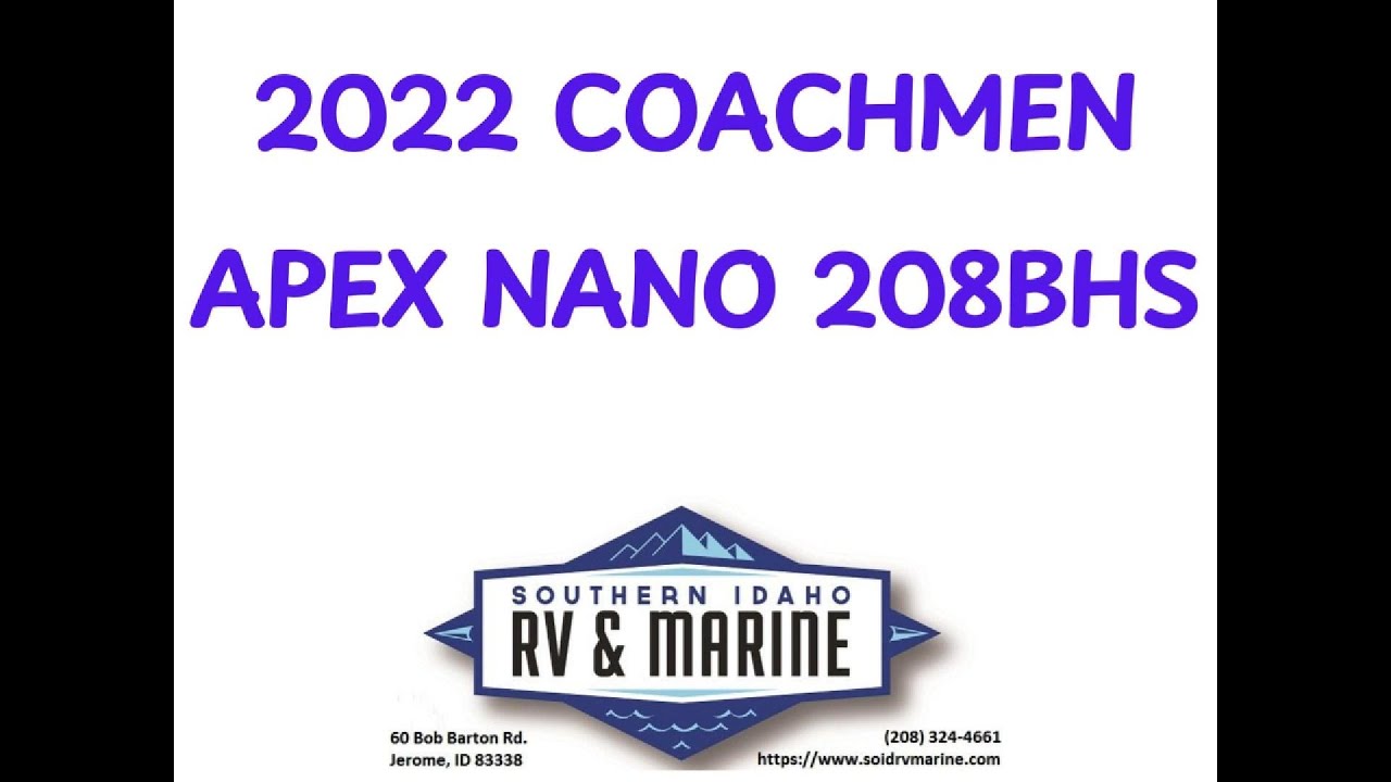 2022 COACHMEN APEX NANO 208BHS