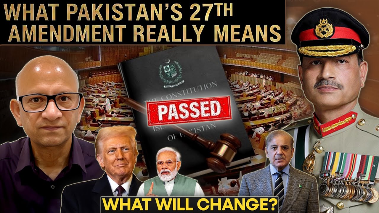 27th Amendment Passed: What Changes for Pakistan&rsquo;s Power Structure? | Saqlain Imam