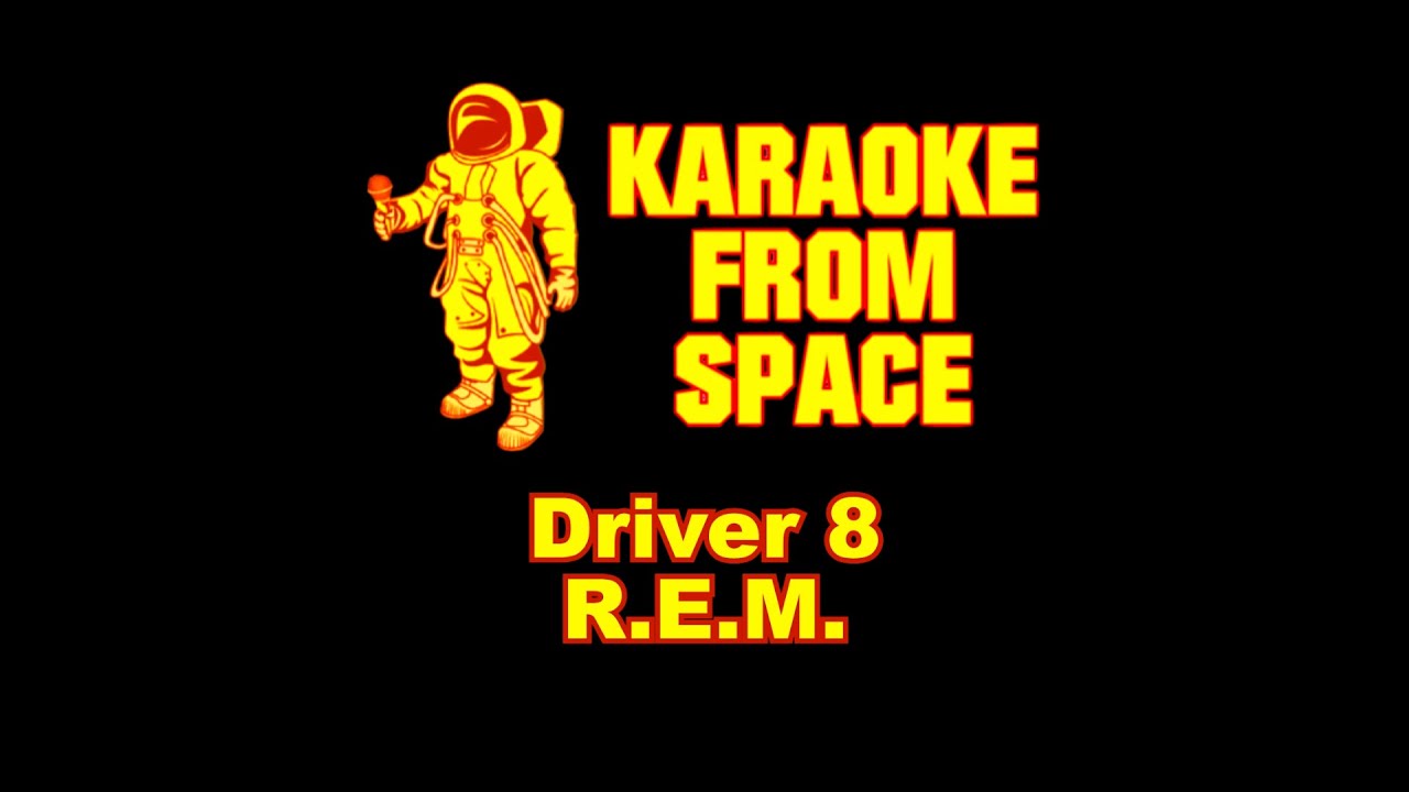 R.E.M. • Driver 8 | Karaoke • Background Vocals • Lyrics