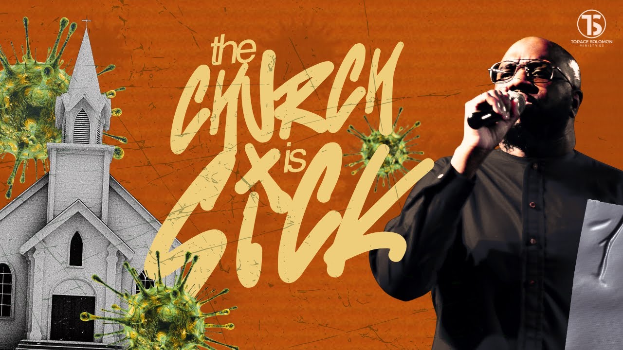 The Church is Sick: Prophetic Warning