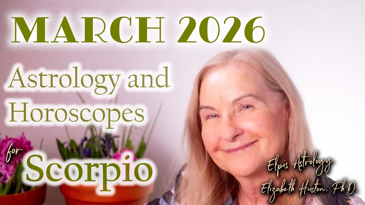 March 2026 Astrology & Horoscope - Scorpio