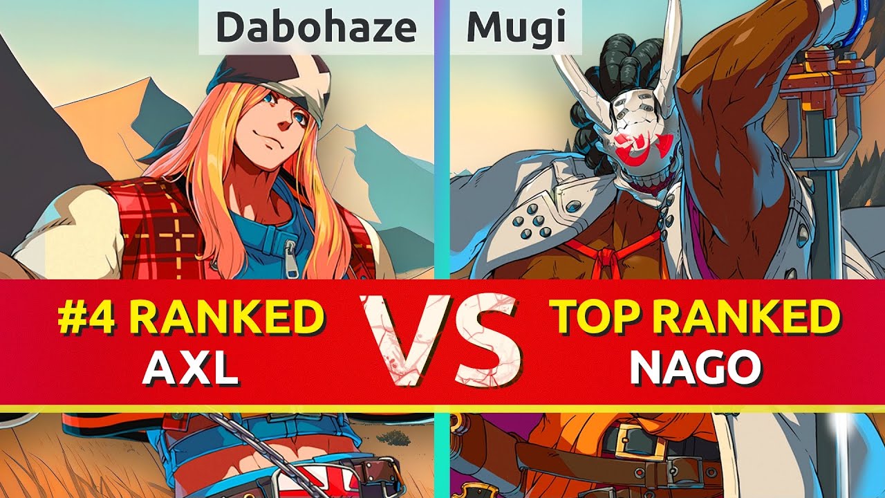 GGST ▰ Dabohaze (#4 Ranked Axl) vs Mugi (TOP Ranked Nagoriyuki). High Level Gameplay