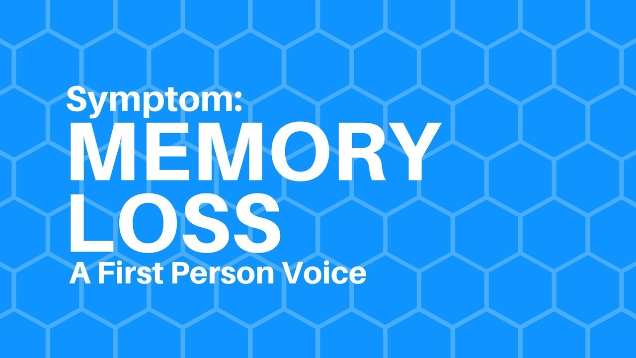 Symptom & Strategy: Memory Loss