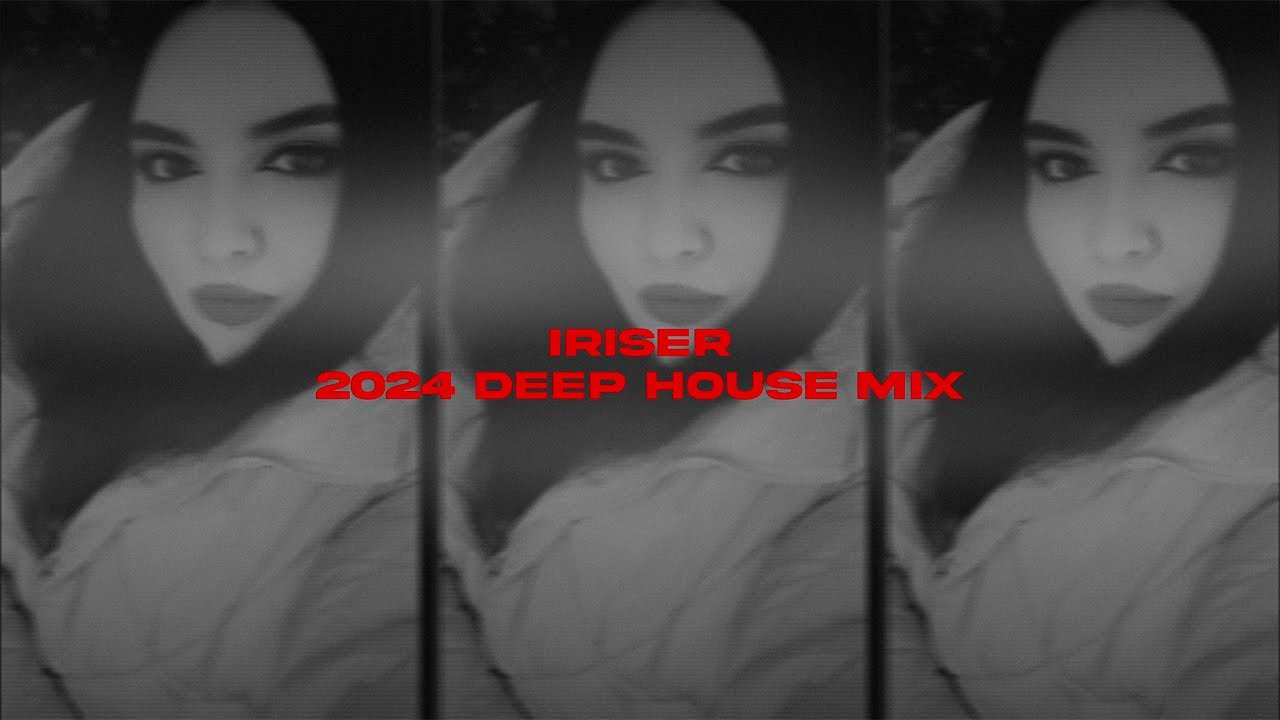 Iriser — Happy New 2024 Year #DEEPHOUSE MIX 🎄