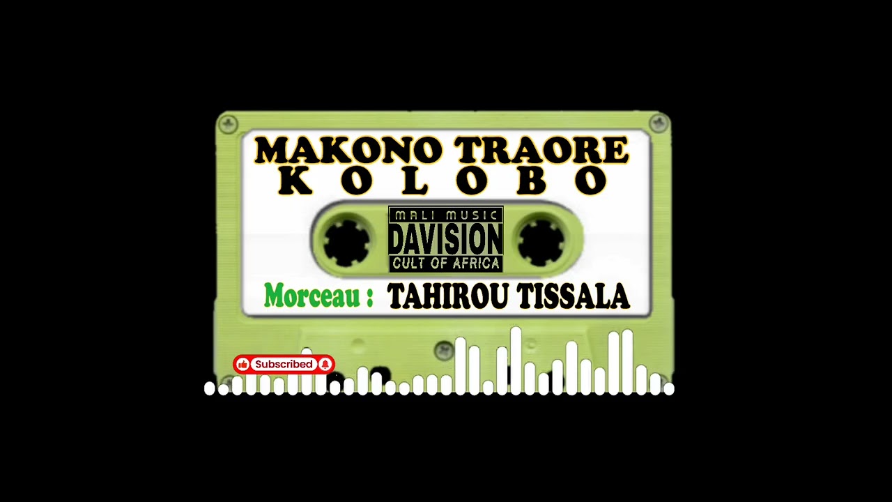 #MAKONO TRAOR&Eacute; #TISSALA TAHIROU TOUNOUNA