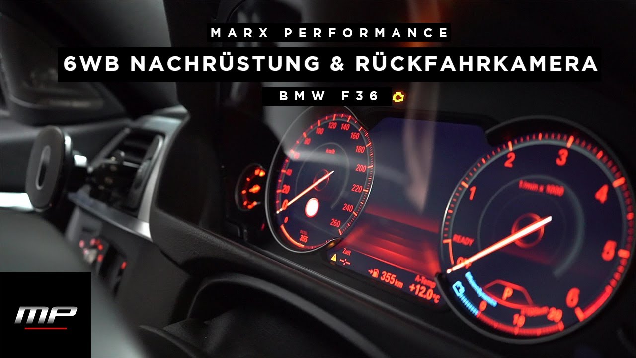 Marx Performance - BMW F36 - Retrofit 6WB Nachrüstung - Digitales Tacho & Rückfahrkamera