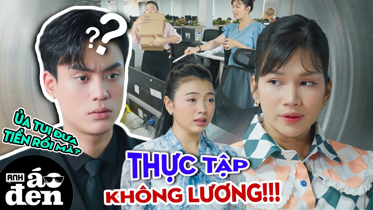 Cấp Trên Bày Mưu ĂN CHẶN, Lấy Danh Thực Tập Sinh BIỂN THỦ Tiền Lương !!! - Anh Áo Đen 2025 24