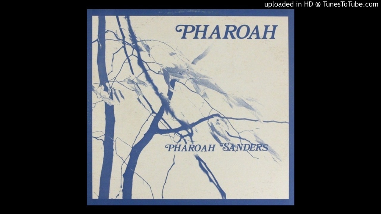 "Memories Of Edith Johnson" Pharoah Sanders