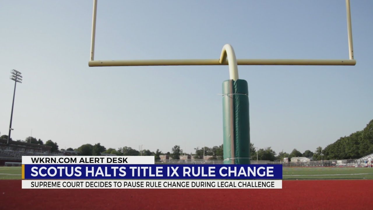 SCOTUS halts Title IX rule change