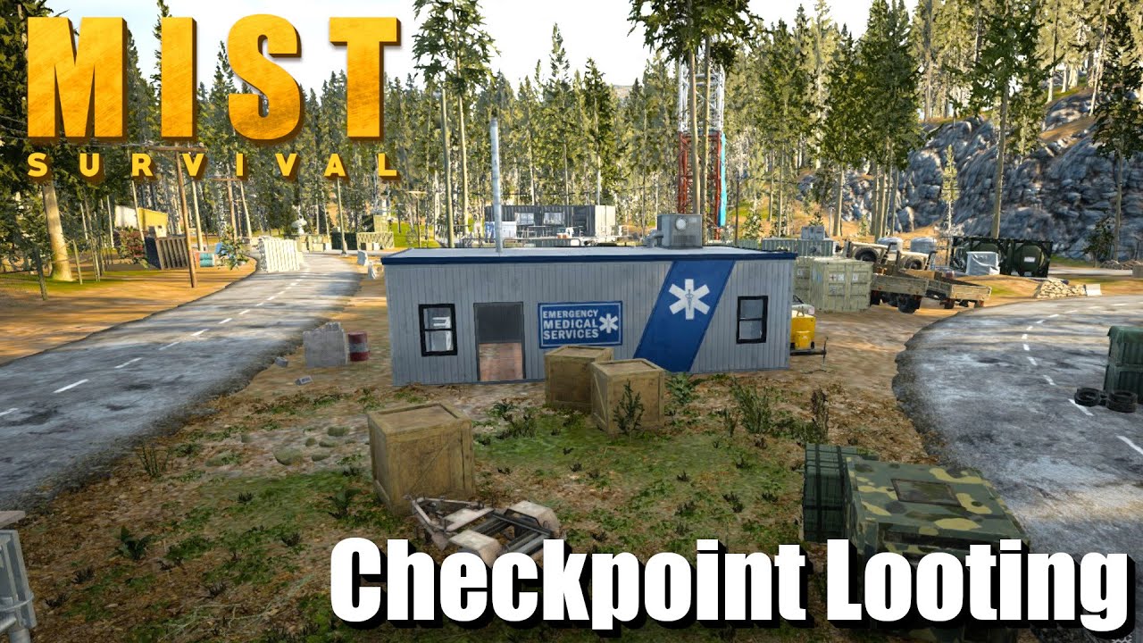 "Checkpoint Looting" - Mist Survival - Update 0.6 - Episode 2