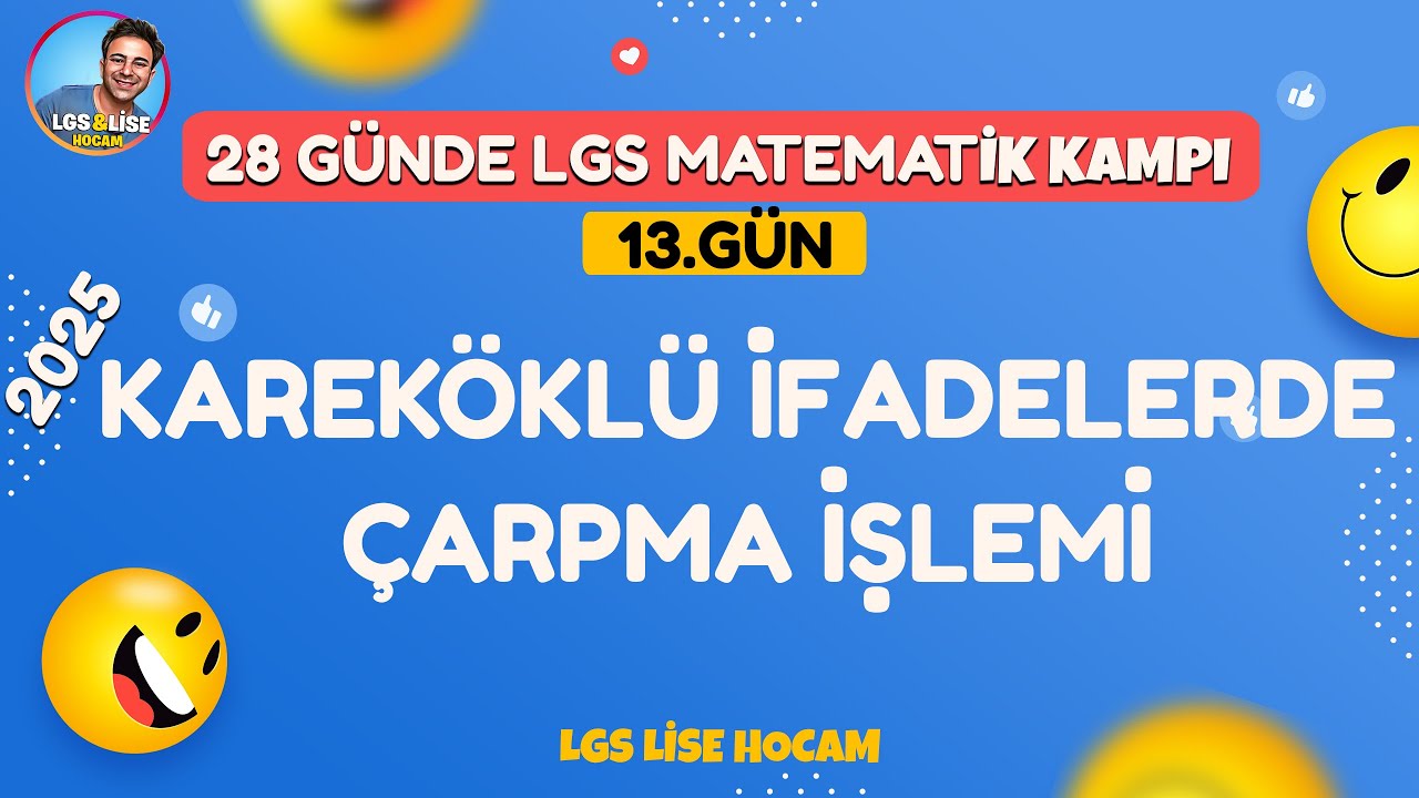 LGS 2025 | Kareköklü İfadelerde çarpma işlemi 👉28 Günde LGS Matematik Kampı 13.Gün
