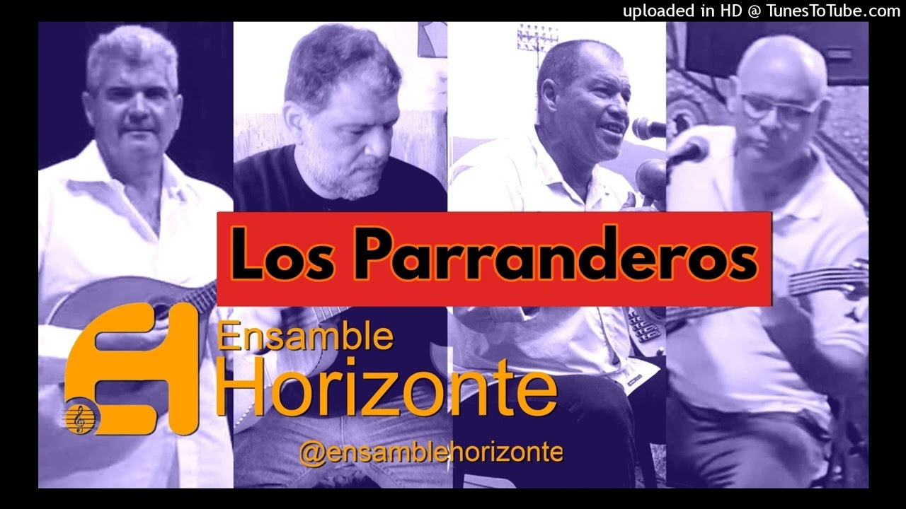 LOS PARRANDEROS / ENSAMBLE HORIZONTE / Parranda Oriental /LyM: Freddy Bermúdez