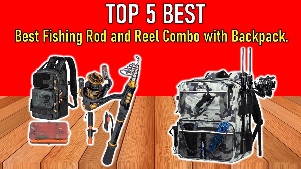 ✅Best Fishing Rod and Reel Combo with Backpack | Top 5 | 2026.