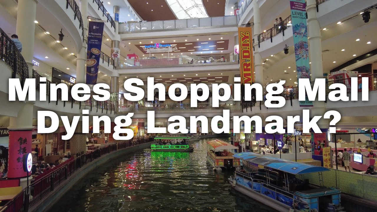 Mines Shopping Mall : Can It Make a Comeback? Seri Kembangan, Malaysia