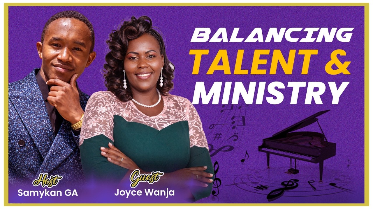 THE BEAT PATH || BALANCING TALENT AND MINISTRY || SAMYKAN GA || JOYCE WANNJA