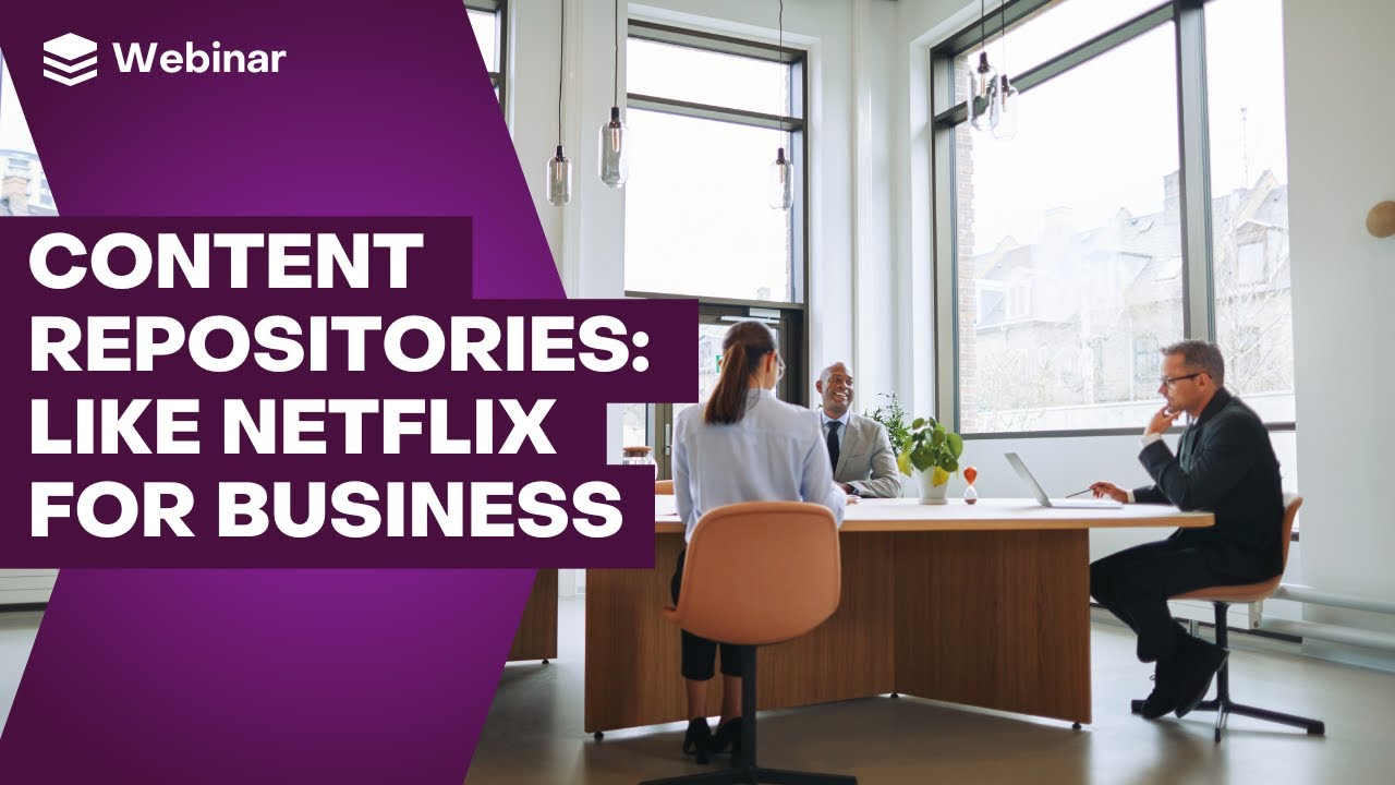 Content Repositories: How Smart Businesses Organize Like Netflix | SugarCRM Webinars