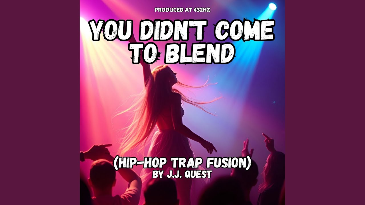 You Didn't Come to Blend (Hip-Hop Trap Fusion)