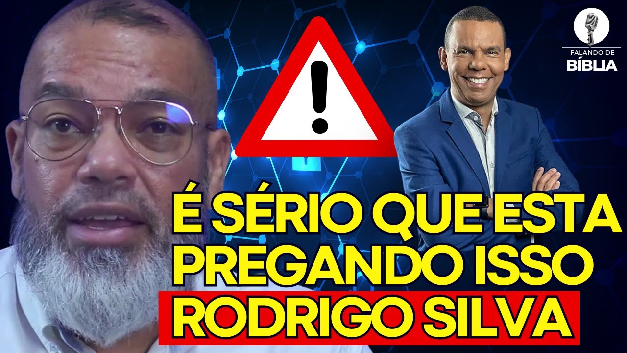 RODRIGO SILVA COM ENSINO ESTRANHO | PR PAULO NASCIMENTO | FALANDO DE BÍBLIA
